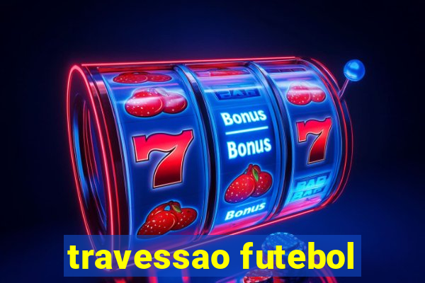 travessao futebol