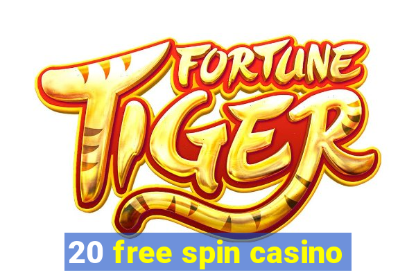 20 free spin casino