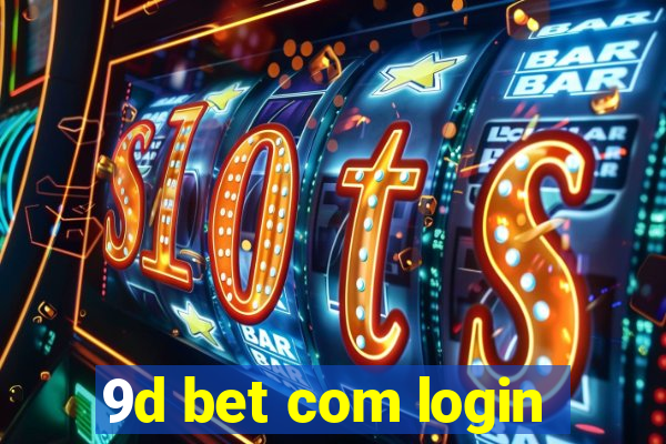 9d bet com login