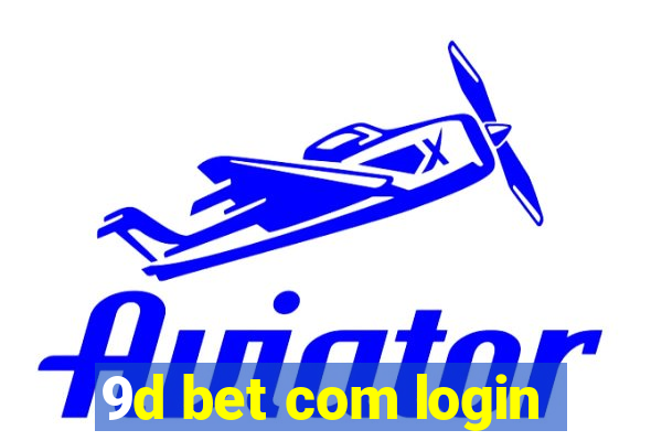 9d bet com login