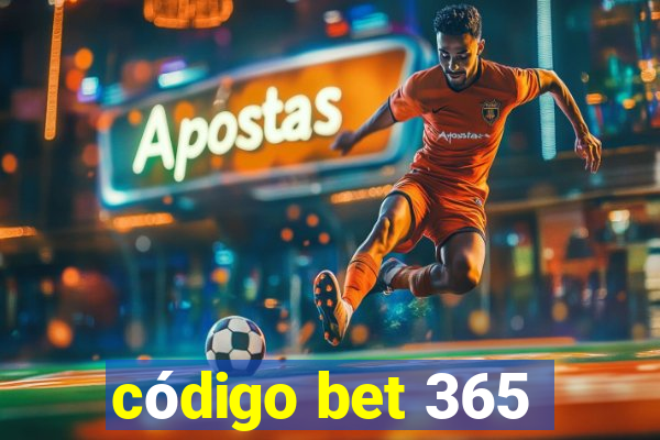 código bet 365