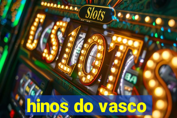 hinos do vasco