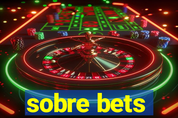 sobre bets