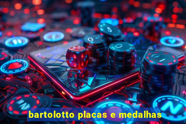 bartolotto placas e medalhas