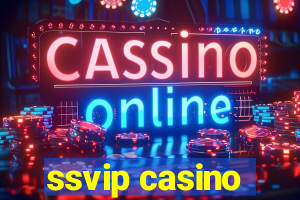 ssvip casino