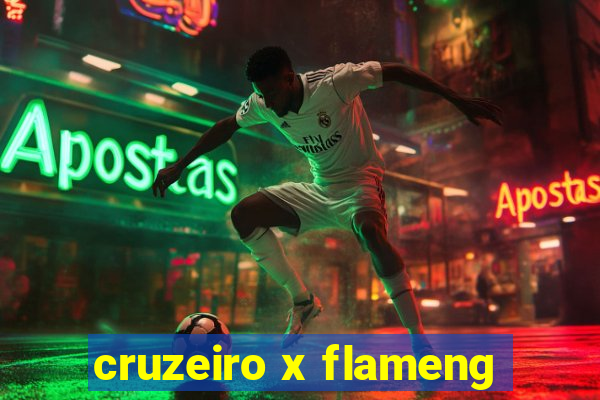 cruzeiro x flameng