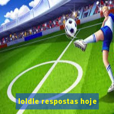 loldle respostas hoje