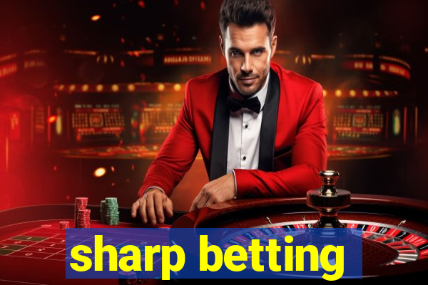 sharp betting