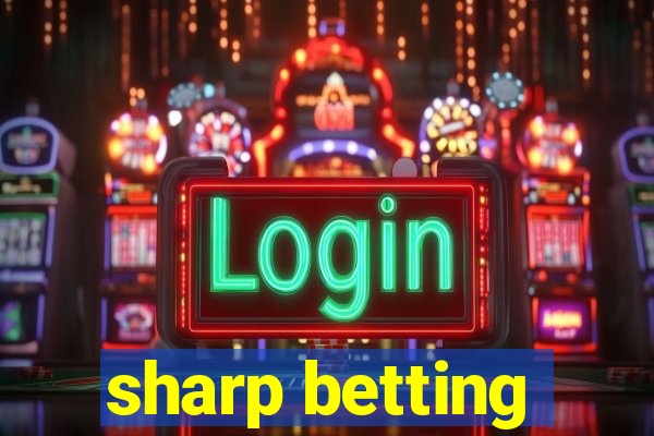 sharp betting