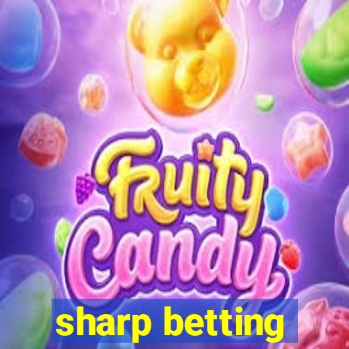 sharp betting