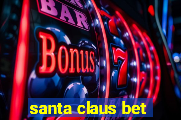 santa claus bet