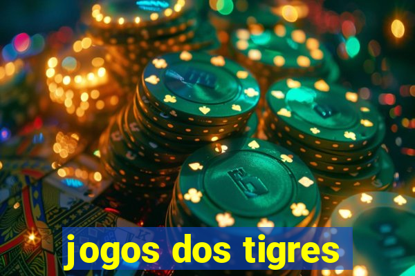 jogos dos tigres