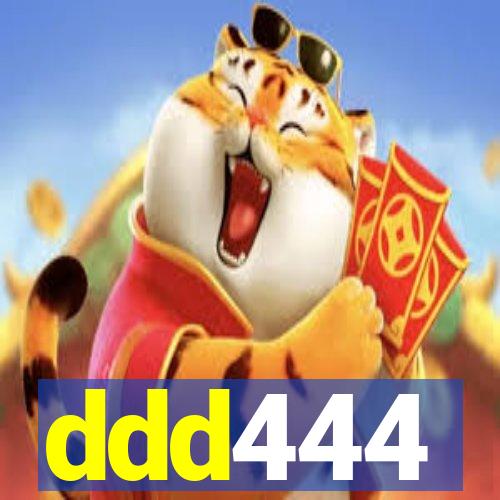 ddd444