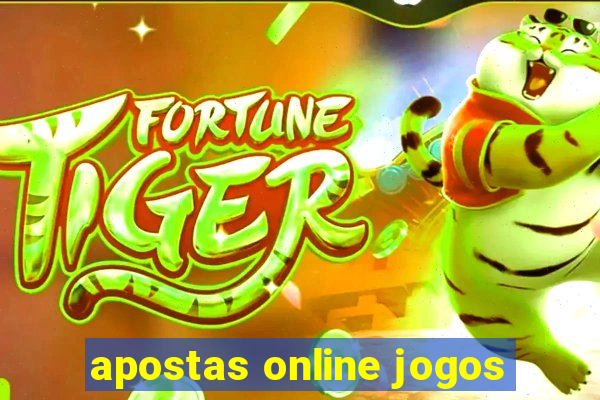 apostas online jogos