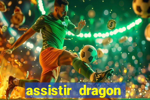 assistir dragon ball kai legendado