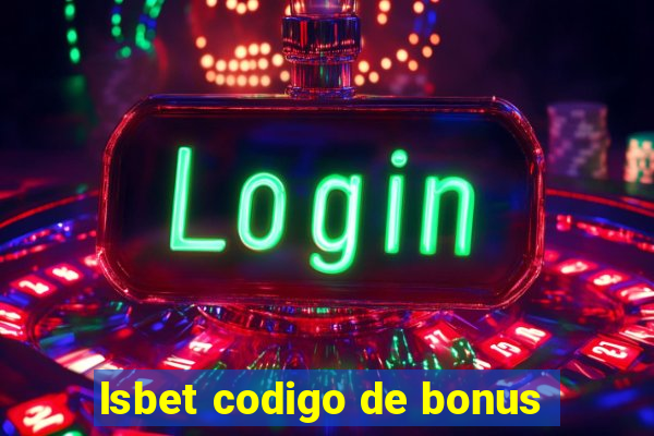 lsbet codigo de bonus