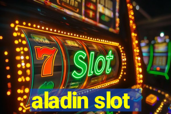 aladin slot