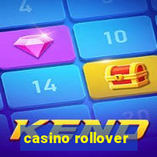 casino rollover