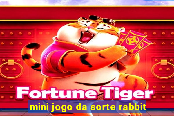 mini jogo da sorte rabbit