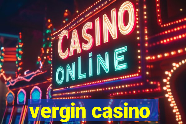 vergin casino