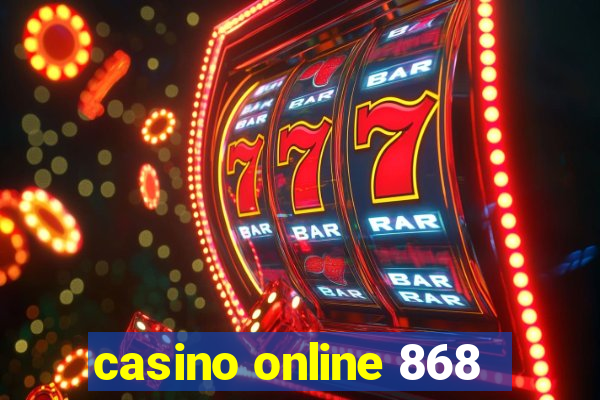 casino online 868