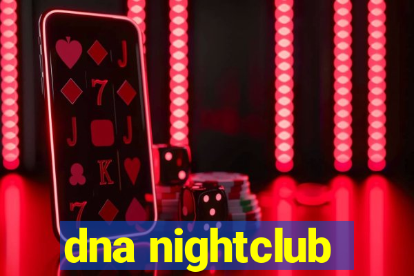 dna nightclub