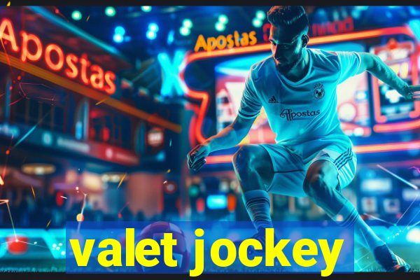 valet jockey