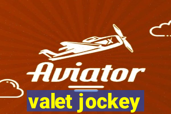 valet jockey