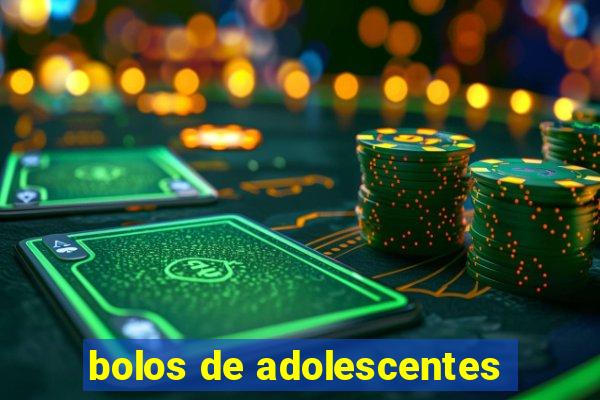 bolos de adolescentes