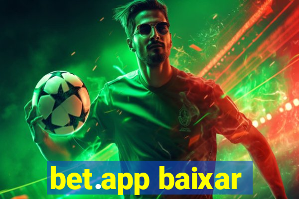 bet.app baixar