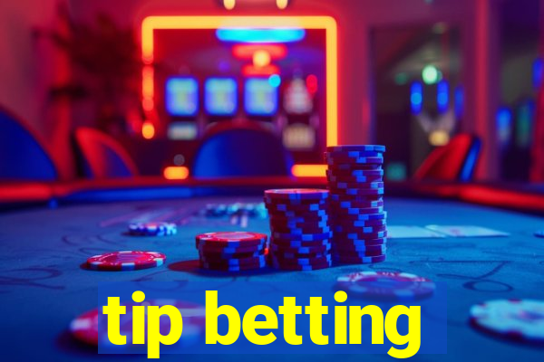 tip betting