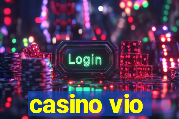 casino vio