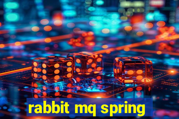 rabbit mq spring