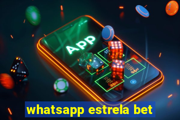 whatsapp estrela bet