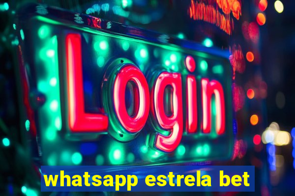 whatsapp estrela bet