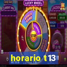 horario t13