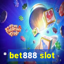 bet888 slot