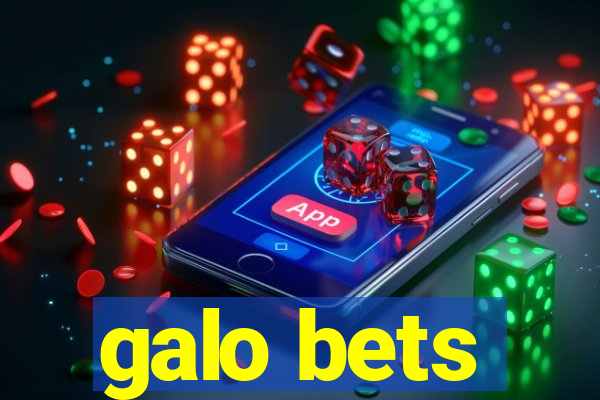 galo bets