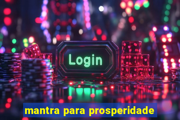 mantra para prosperidade