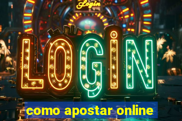 como apostar online