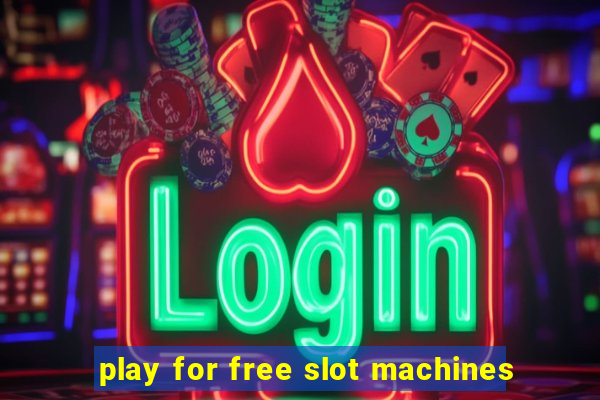 play for free slot machines