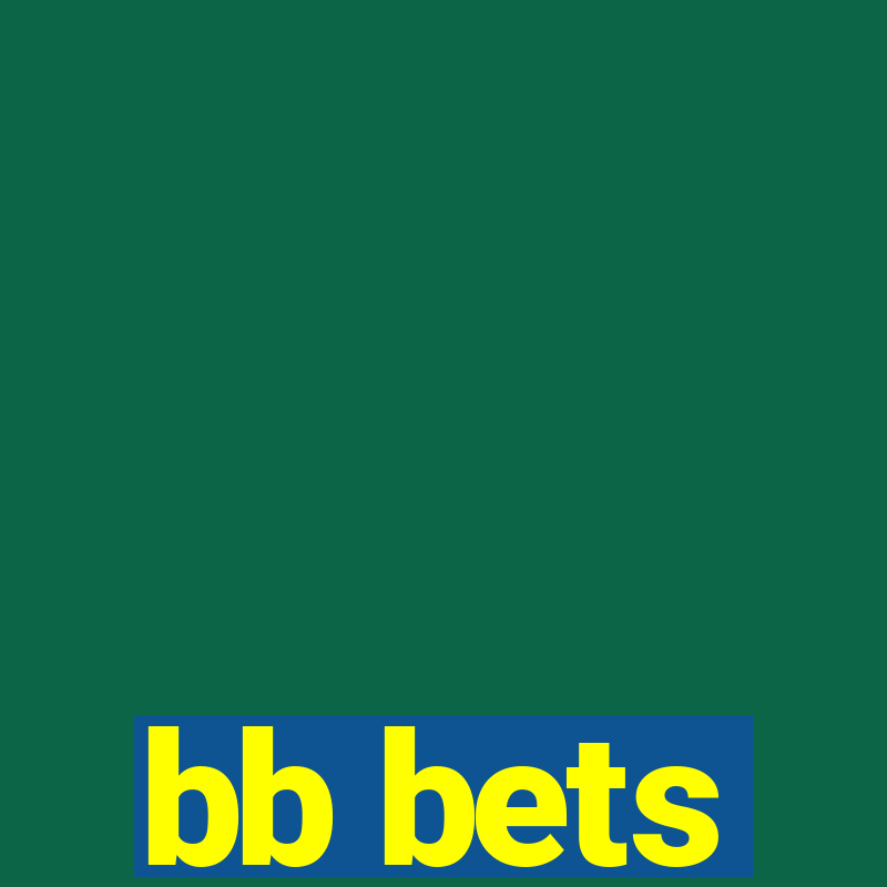 bb bets