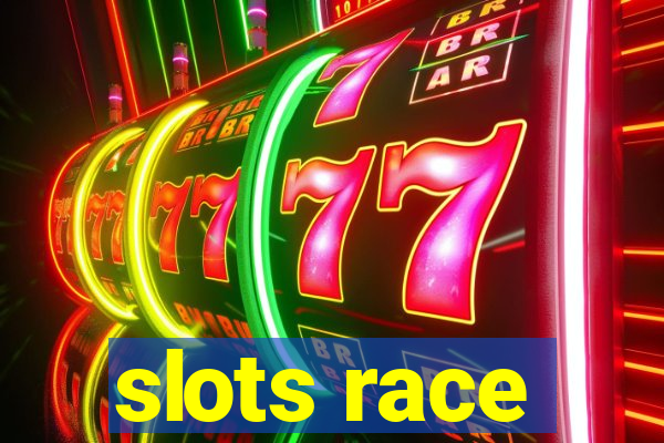 slots race