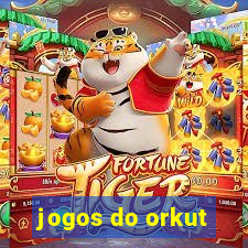 jogos do orkut