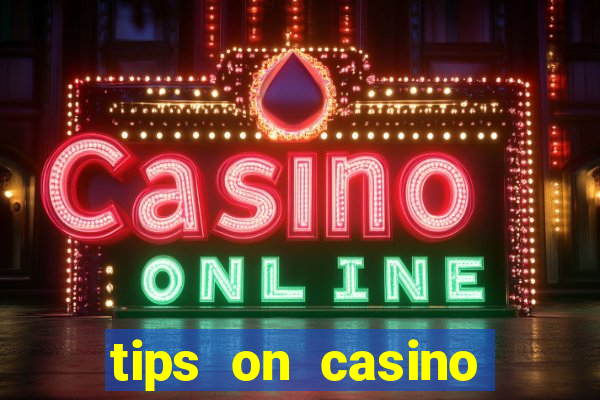 tips on casino slot machines