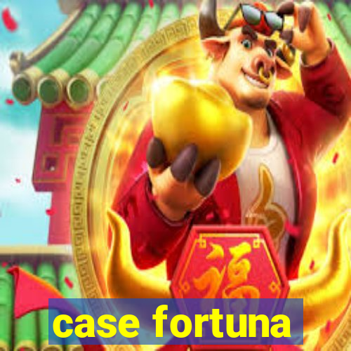 case fortuna