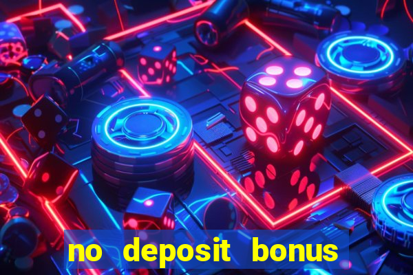 no deposit bonus casino 2017