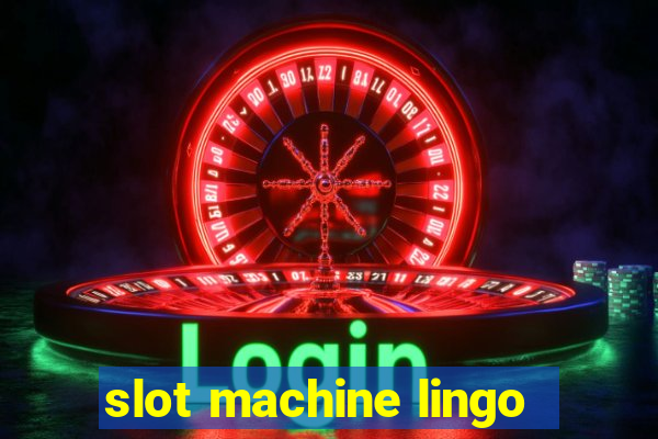 slot machine lingo