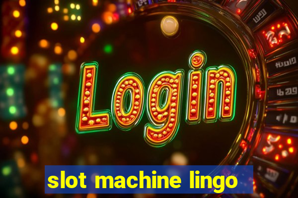 slot machine lingo