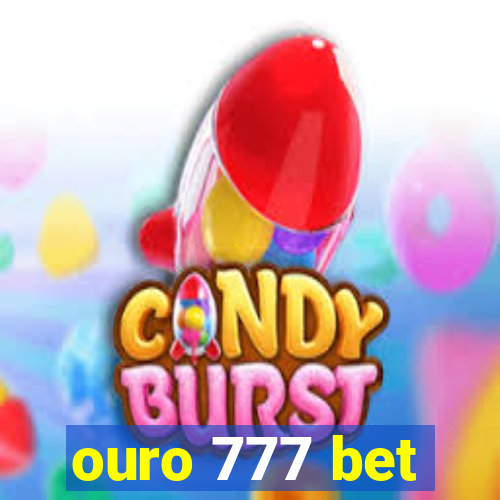 ouro 777 bet